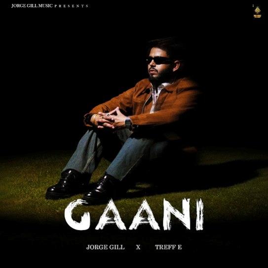 Gaani Jorge Gill Mp3 Song Download Djjohal